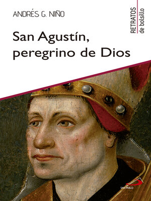cover image of San Agustín, peregrino de Dios